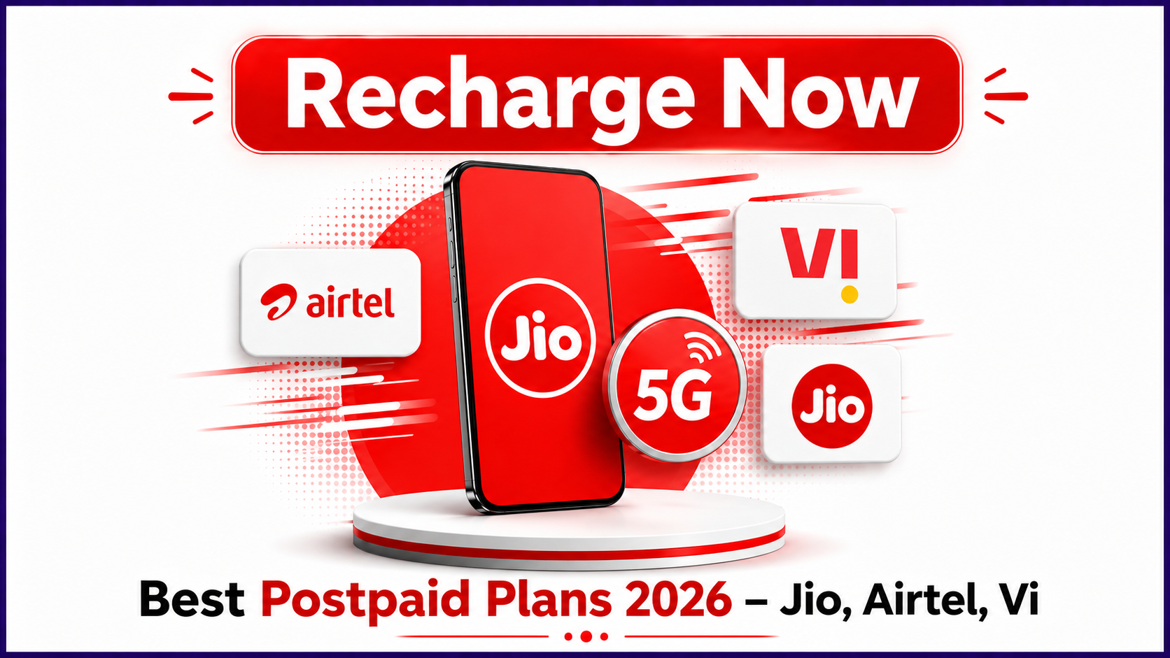 Best Postpaid Plans 2026 – Jio, Airtel, Vi